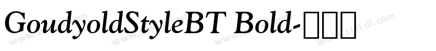 GoudyoldStyleBT Bold字体转换